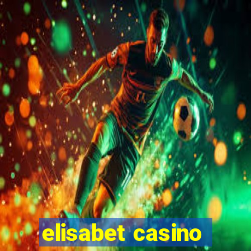 elisabet casino